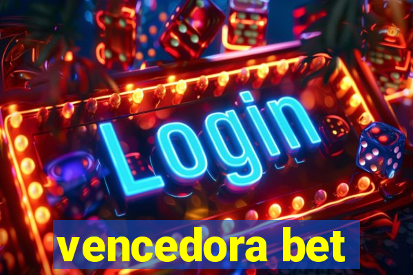 vencedora bet